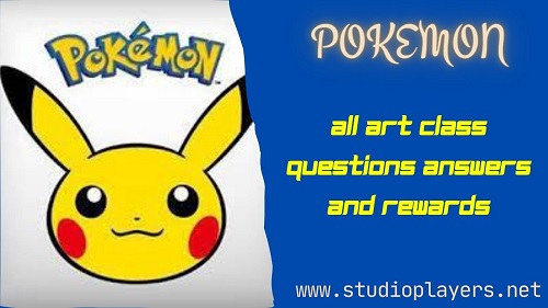 All Art Class Questions Answers and Rewards - Pokemon Violet & Scarlet