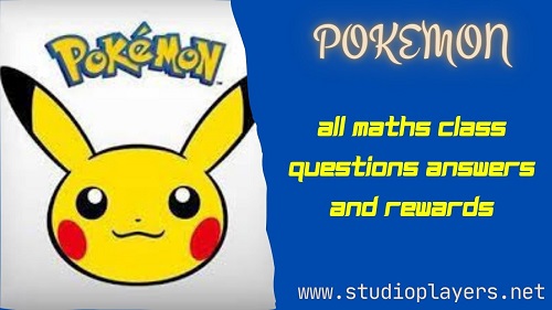 All Maths Class Questions Answers and Rewards - Pokemon Violet & Scarlet