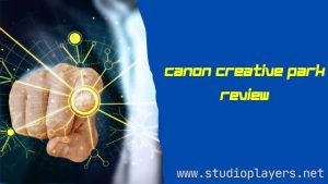 Canon Creative Park Review