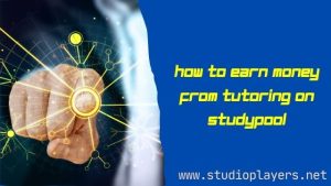 How to Earn Money From Tutoring on Studypool