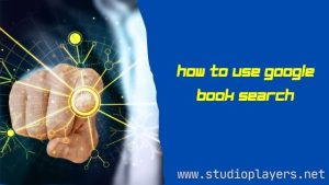 How to Use Google Book Search