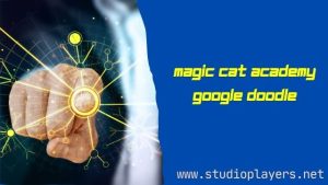 Magic Cat Academy Google Doodle