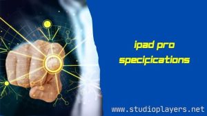 iPad Pro Specifications