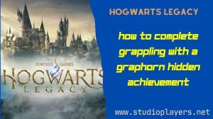 Hogwarts Legacy How To Complete Grappling with a Graphorn Hidden Achievement