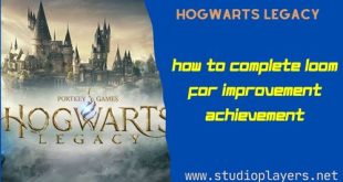Hogwarts Legacy How To Complete Loom for Improvement Achievement