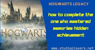 Hogwarts Legacy How To Complete The One Who Mastered Memories Hidden Achievement