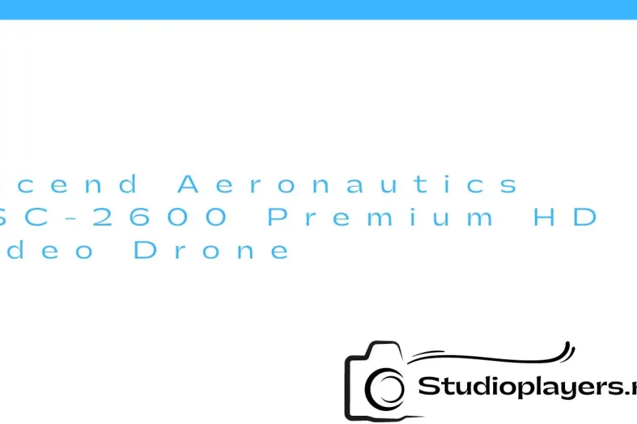 Ascend Aeronautics ASC-2600 Premium HD Video Drone