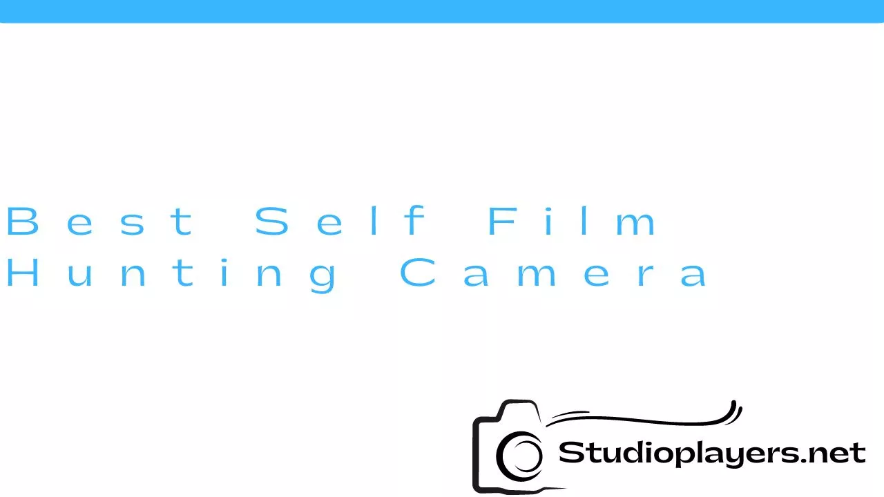 Best Self Film Hunting Camera
