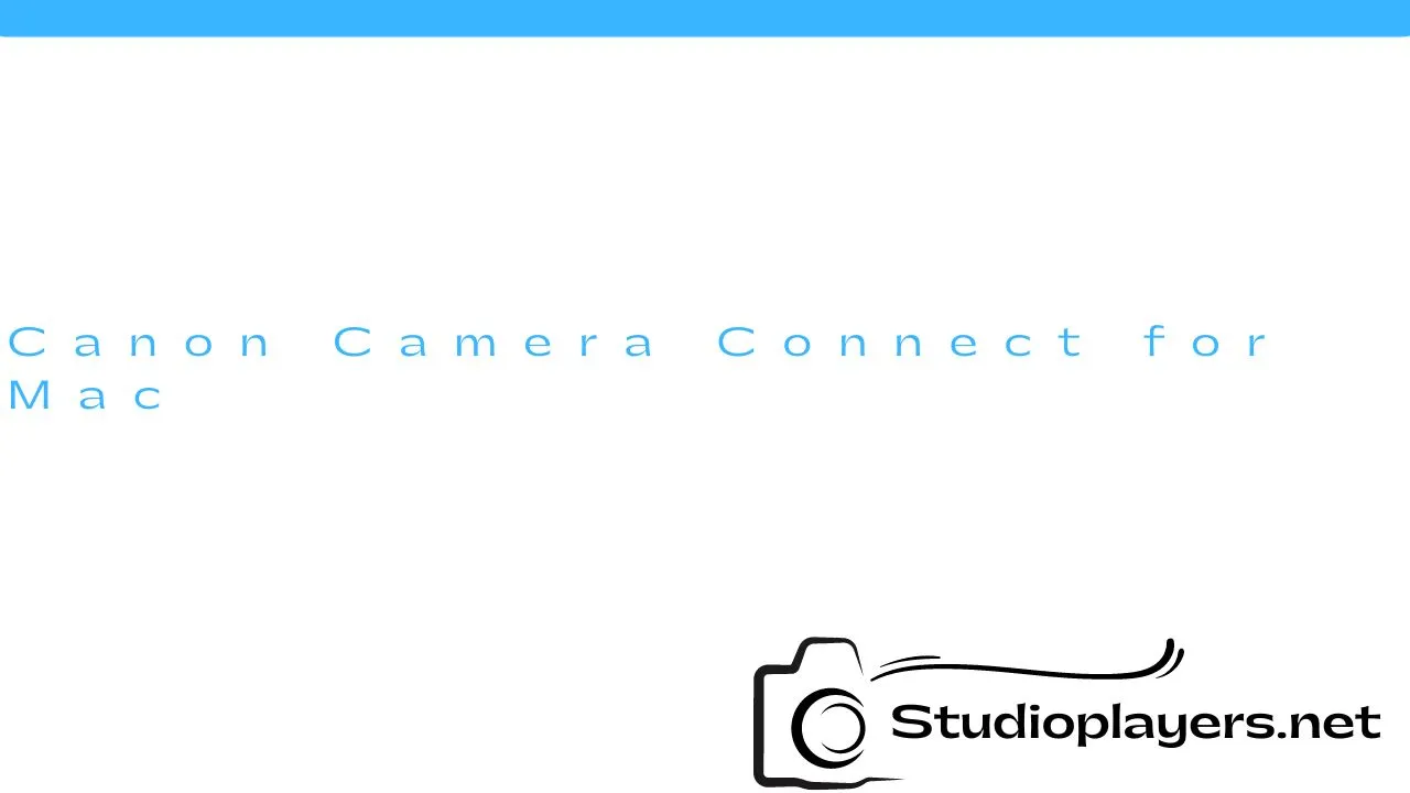 Canon Camera Connect for Mac