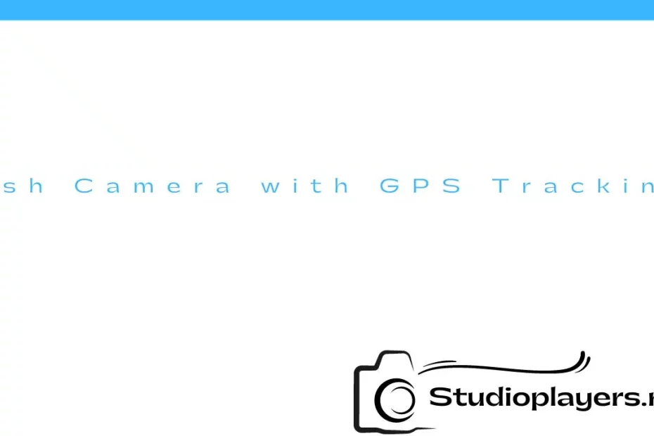 Dash Camera with GPS Tracking