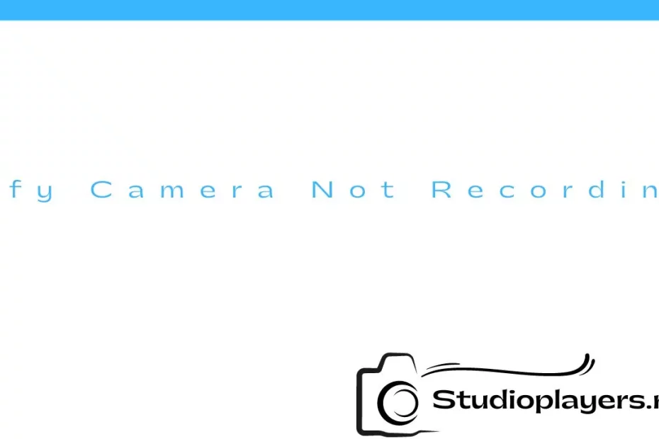 Eufy Camera Not Recording