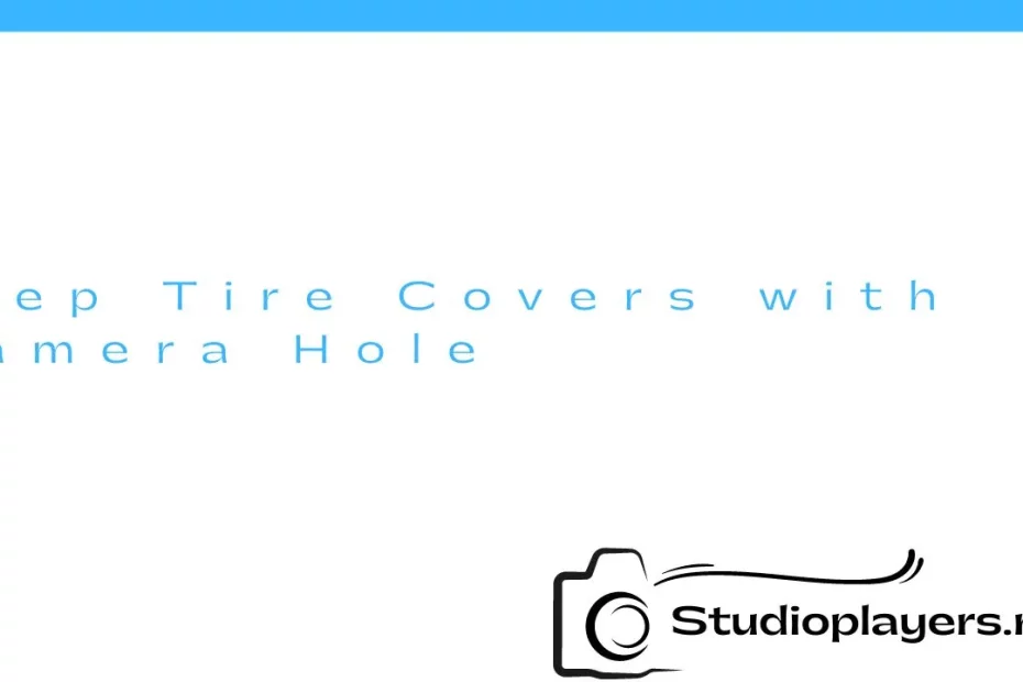 Jeep Tire Covers with Camera Hole