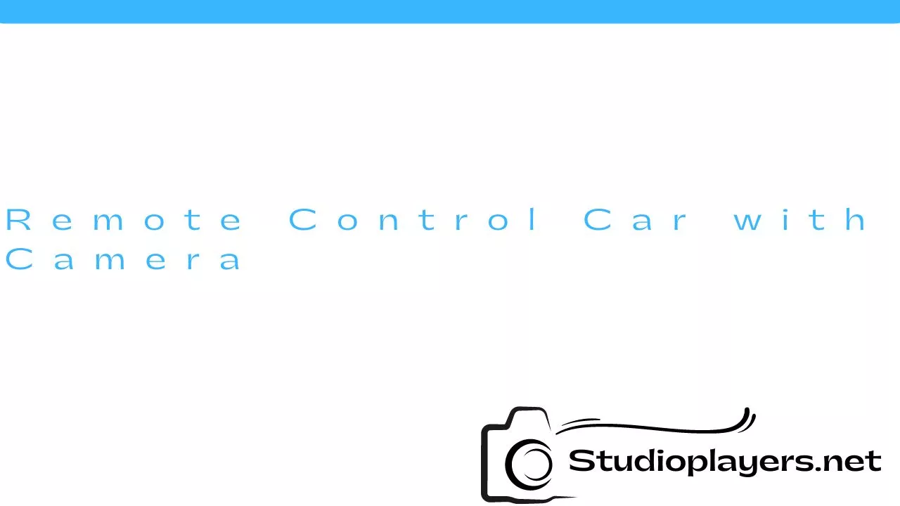 Remote Control Car with Camera